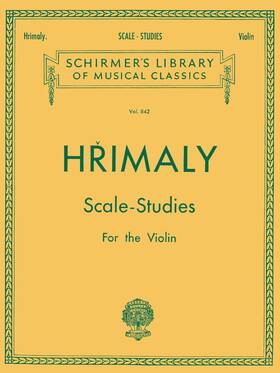 G. Schirmer Inc. 50256600 Hrimaly Scale Studies For Violin Essential Technique And Finger
