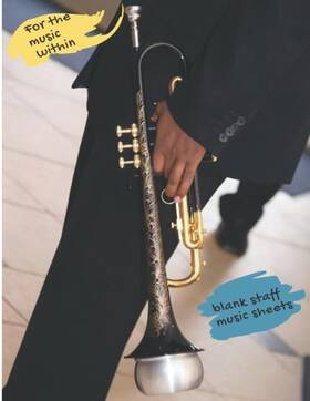 Majosta 798608339226 Blank Staff Sheet Music Notebook Manuscript Featuring Trumpet