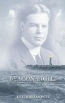 Beacon-light: The Life Of William Borden (1887-1913) By Belmonte, Kevin. Fixed Price $12.30.
