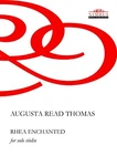 Augusta Read Thomas: Rhea Enchanted For Solo Violin (paperback). Fixed Price $24.50.