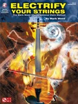 Electrify Your Strings Violin Learn Improvisation Lessons Mark Wood Book Audio. Fixed Price $19.99.