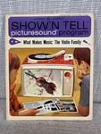 Ge Show'n Tell Record Book What Makes Music Violin Family 1964 039-4. Fixed Price $14.50.