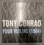 Tony Conrad Four Violins 180G Lp Nm First Pressing With Poster Lamonte Young Vu. Fixed Price $70.00.