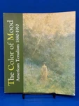 The Color Of Mood: American Tonalism 1880-1910(1972, Sc, De Young Museum, Sf)-vg. Fixed Price $99.99.