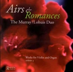 Airs & Romances Works For Violin Organ Vol 4 Murray Lohuis Duo Classical Music. Fixed Price $18.49.