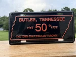 1998 Butler Tennessee Johnson County License Plate Auto Tag 50TH Year East Tn. Fixed Price $49.95.