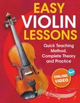 Easy Violin Lessons For Beginners: Quick Teaching Method. Complete Theory And Pr. Fixed Price $19.10.