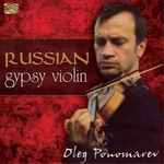 Oleg Ponomarev Russian Gypsy Violin (cd) Album (uk Import). Fixed Price $11.80.