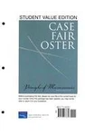 Principles Of Macroeconomics, Student Value Edition (9TH By Karl E. Case & Ray. Fixed Price $139.49.