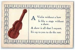 C1910'S Violin Without Vow Is Like Stage Show Antique Postcard. Fixed Price $8.75.