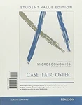 Principles Of Microeconomics, Student Value Edition By Ray C. Fair, Karl E. Case. Fixed Price $20.00.