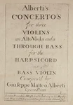 Giuseppe Maria / Alberti's Concerto's For Three Violins An Alto Viola. Fixed Price $1380.00.